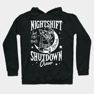 Nightshift Shutdown Hoodie